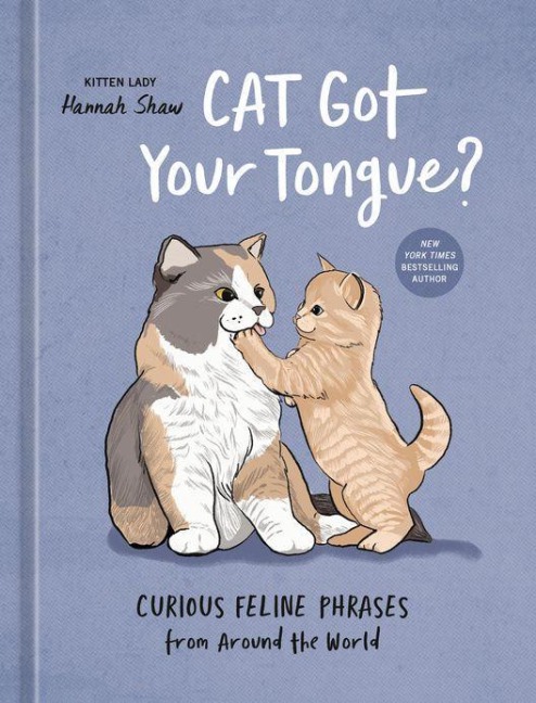 Cat Got Your Tongue? - Hannah Shaw