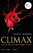Climax. Gefährlicher Höhepunkt - Tobsha Learner