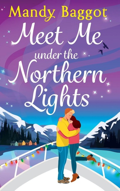 Meet Me Under the Northern Lights - Mandy Baggot