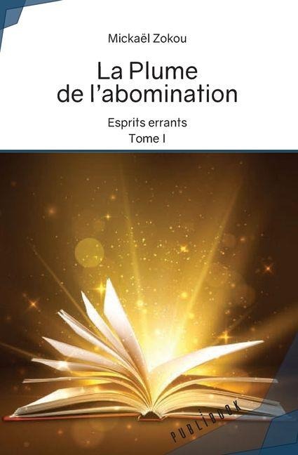 La plume de l'abomination - Mickaël Zk
