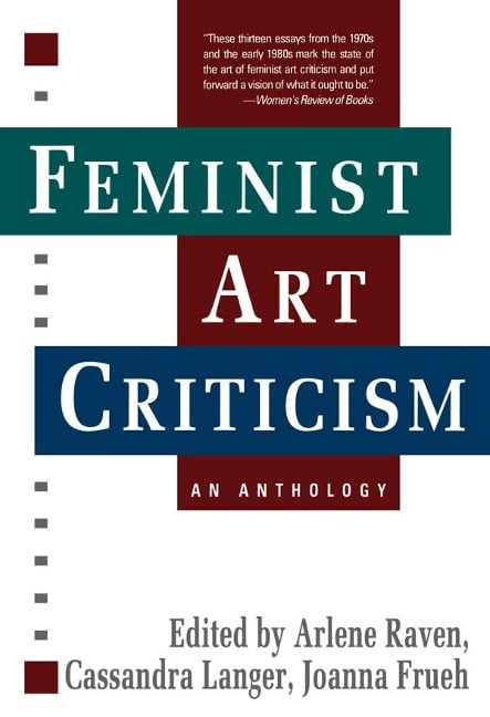 Feminist Art Criticism - Arlene Raven