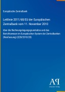 Cover-Bild zum Titel 'Leitlinie 2011/68/EU der Europäischen Zentralbank vom 11. November 2010' von 'Europäische Zentralbank'