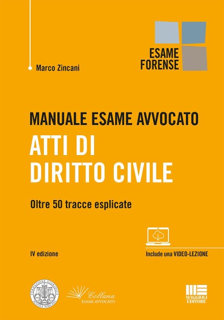 Manuale esame avvocato. Atti di diritto civile. Oltre 50 tracce esplicate - Marco Zincani