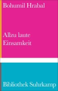 Cover-Bild zum Titel 'Allzu laute Einsamkeit' von 'Bohumil Hrabal'
