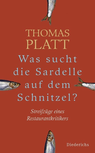 Was sucht die Sardelle auf dem Schnitzel? - Thomas Platt