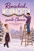 Cover-Bild zum Titel 'Remscheid, Weihnachten und eine zweite Chance' von 'Finn Keller'