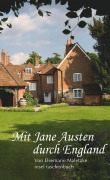 Cover-Bild zum Titel 'Mit Jane Austen durch England' von 'Elsemarie Maletzke'