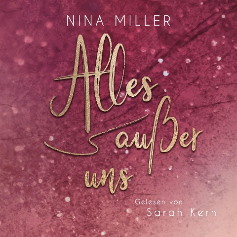 Alles außer uns - Nina Miller