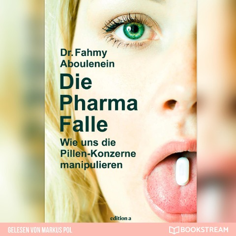 Die Pharma-Falle - Fahmy Aboulenein