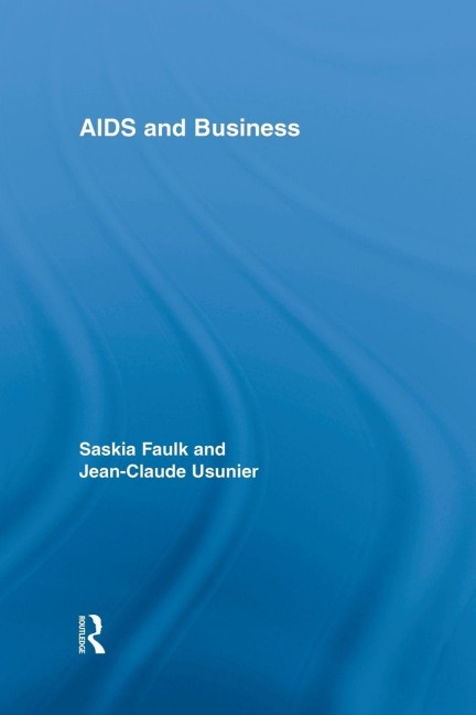 AIDS and Business - Saskia Faulk, Jean-Claude Usunier