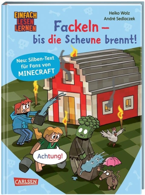 Minecraft Silben-Geschichten: Fackeln - bis die Scheune brennt! - Heiko Wolz