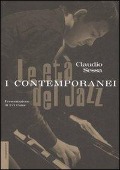 Cover-Bild zum Titel 'Le età del jazz. I contemporanei' von 'Claudio Sessa'
