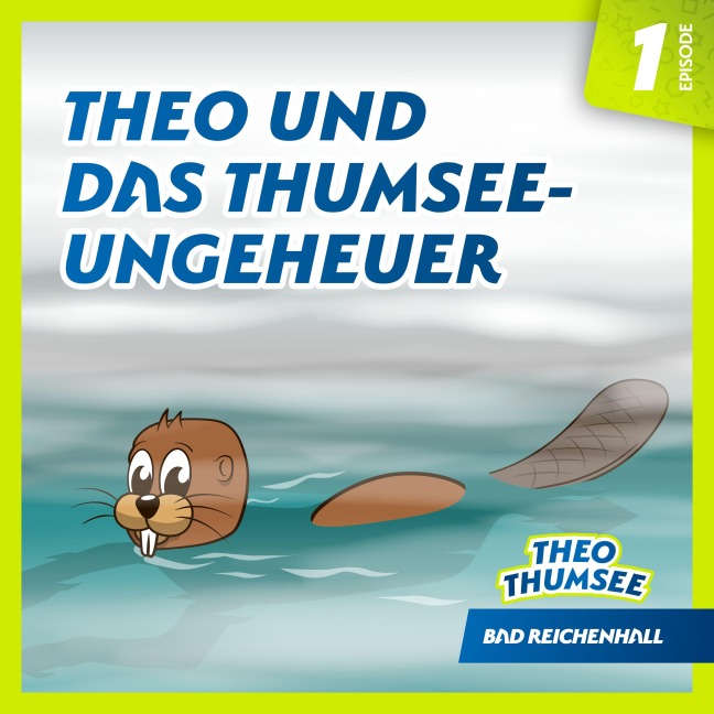 Theo und das Thumsee-Ungeheuer (Episode 01) - Theo Thumsee, Florian Falkenberg