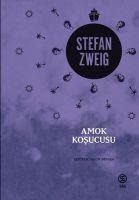 Amok Kosucusu - Stefan Zweig