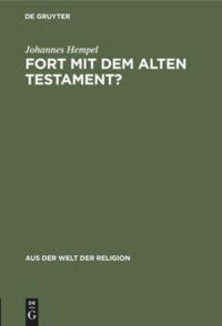 Fort mit dem Alten Testament? - Johannes Hempel