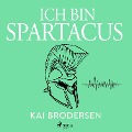 Cover-Bild zum Titel 'Ich bin Spartacus' von 'Kai Brodersen'