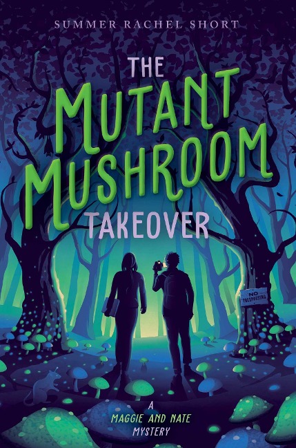 The Mutant Mushroom Takeover - Summer Rachel Short