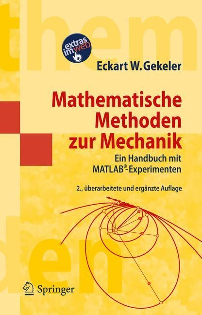 Mathematische Methoden zur Mechanik - Eckart W. Gekeler