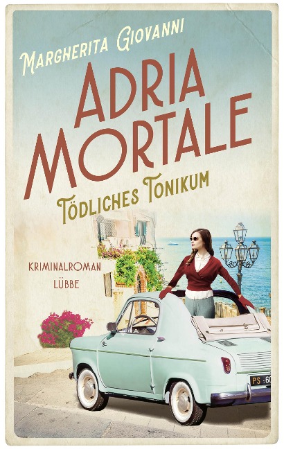 Adria mortale - Tödliches Tonikum - Margherita Giovanni