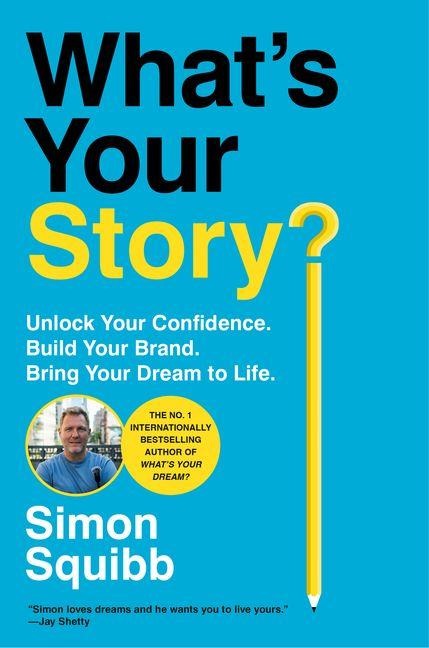 What's Your Story? - Simon Squibb