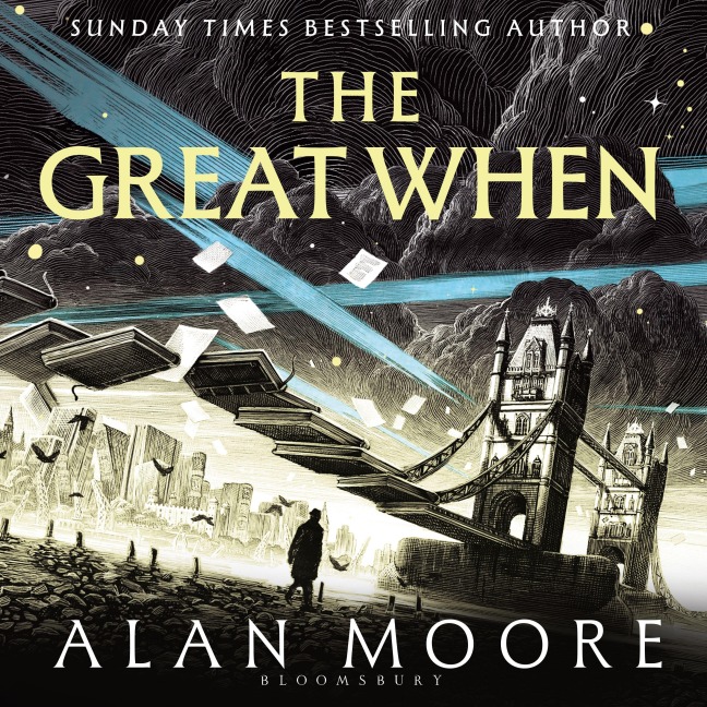 The Great When - Alan Moore