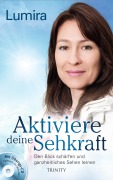 Cover-Bild zum Titel 'Aktiviere deine Sehkraft' von 'Lumira'