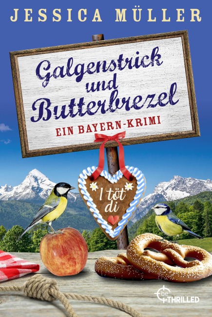 Galgenstrick und Butterbrezel - Jessica Müller