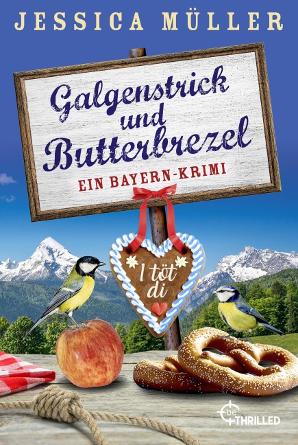 Galgenstrick und Butterbrezel - Jessica Müller
