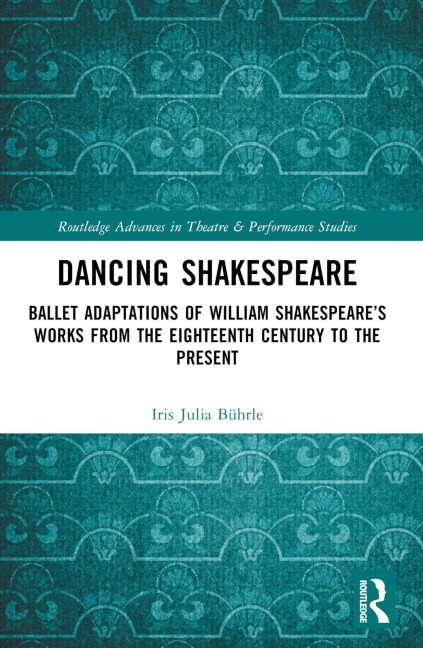 Dancing Shakespeare - Iris Julia Bührle