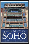 Cover-Bild zum Titel 'Exploring New York's Soho' von 'Alfred Pommer, Eleanor Winters'