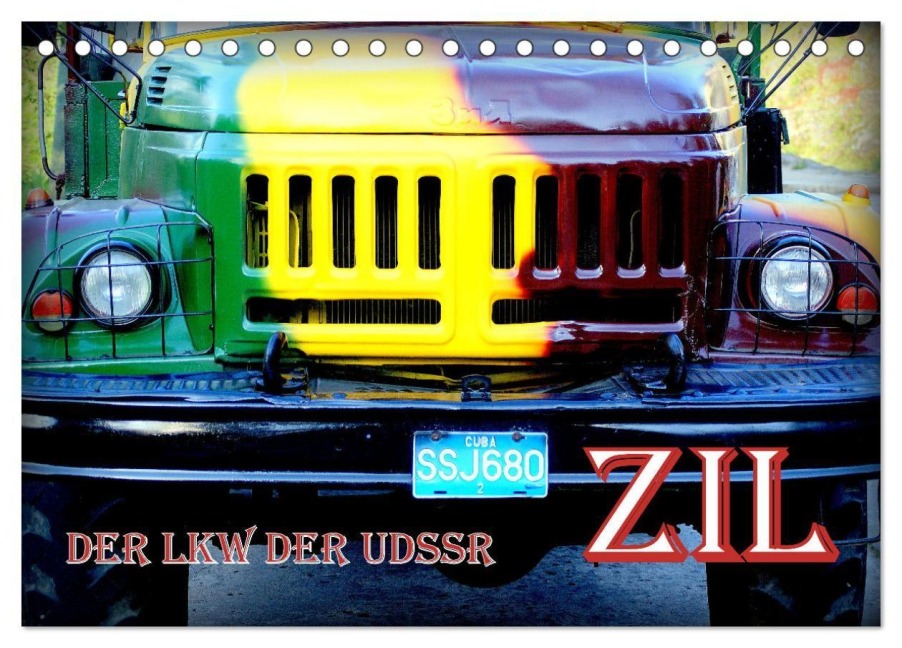 ZIL - Der LKW der UdSSR (Tischkalender 2027 DIN A5 quer), CALVENDO Monatskalender - Henning von Löwis of Menar