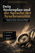 Cover-Bild zum Titel 'Dein Seelenplan und die Sprache der Synchronizität' von 'Livia Sommer'