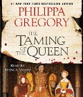 The Taming of the Queen - Philippa Gregory