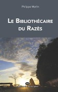 Cover-Bild zum Titel 'Le Bibliothécaire du Razès' von 'Philippe Marlin'