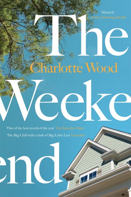 The Weekend - Charlotte Wood