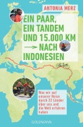 Cover-Bild zum Titel 'Ein Paar, ein Tandem und 15.000 km nach Indonesien' von 'Antonia Merz'