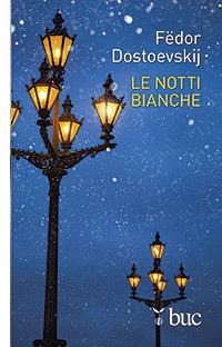 Le notti bianche - Fëdor Dostoevskij