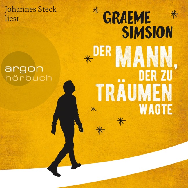 Der Mann, der zu träumen wagte - Graeme Simsion