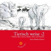 Cover-Bild zum Titel 'Tierisch weise 2' von 'Anita Balcke-Küster'