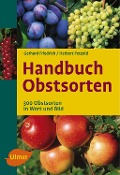 Handbuch Obstsorten - Gerhard Friedrich, Herbert Petzold