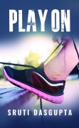 Cover-Bild zum Titel 'Play On' von 'Sruti Dasgupta'