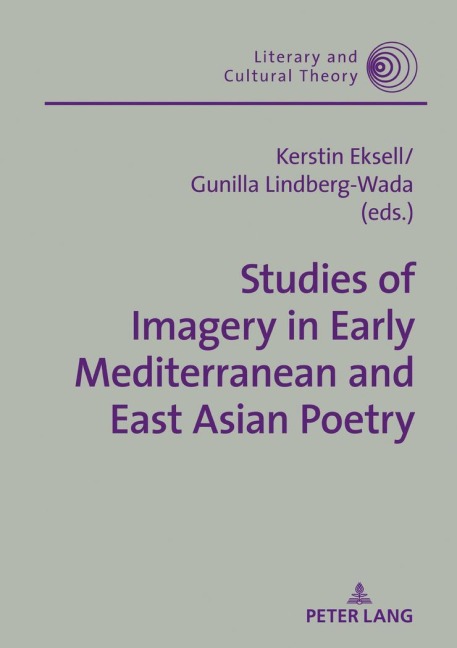 Studies of Imagery in Early Mediterranean and East Asian Poetry - 
