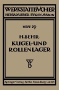 Cover-Bild zum Titel 'Kugel- und Rollenlager (Wälzlager)' von 'Heinrich Behm'