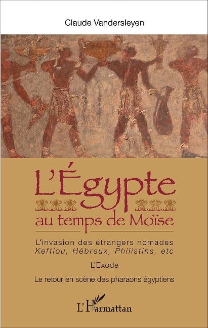 L'Egypte au temps de Moïse - Claude Vandersleyen
