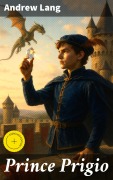 Cover-Bild zum Titel 'Prince Prigio' von 'Andrew Lang'