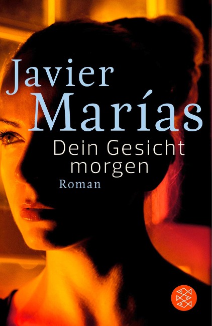 Dein Gesicht morgen - Javier Marías