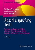 Abschlussprüfung Teil II - Wolfgang Grundmann, Marion Leuenroth, Rudolf Rathner