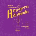 Cover-Bild zum Titel 'A megera domada' von 'William Shakespeare'