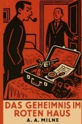 Cover-Bild zum Titel 'Das Geheimnis im Roten Haus' von 'A. A. Milne'