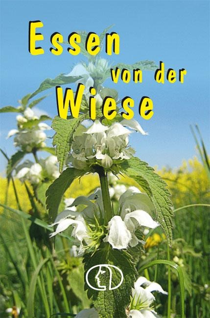 Essen von der Wiese - Carola Ruff